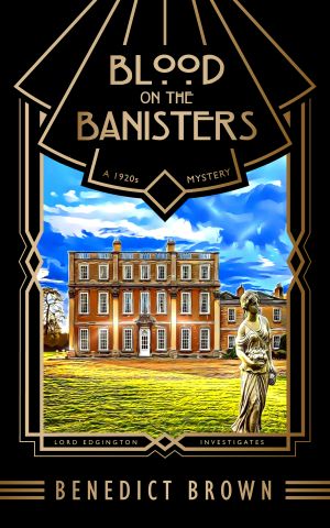 [Lord Edgington Investigates 10] • Blood on the Banisters